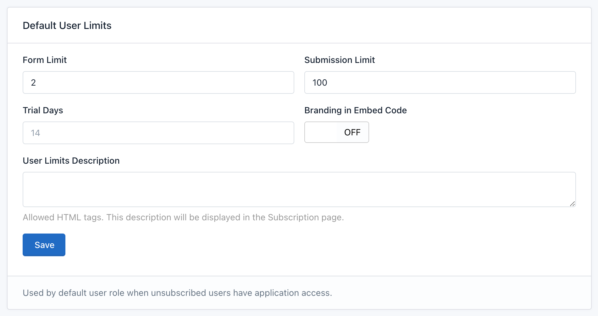 Easy Forms - Subscriptions - Default User Limits